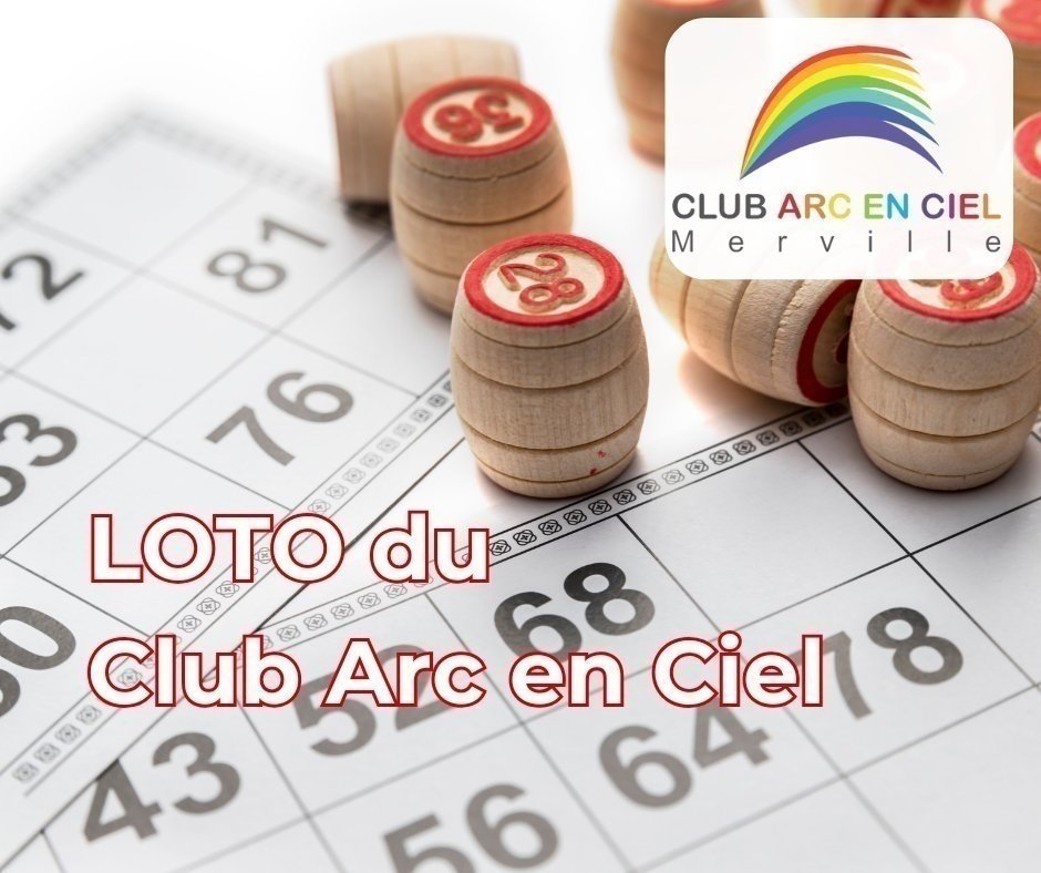 LOTO DU CLUB ARC-EN-CIEL