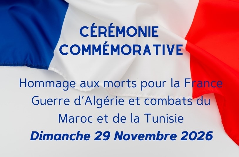 COMMÉMORATION D’HOMMAGE AUX MORTS POUR LA FRANCE EN AFRIQUE DU NORD