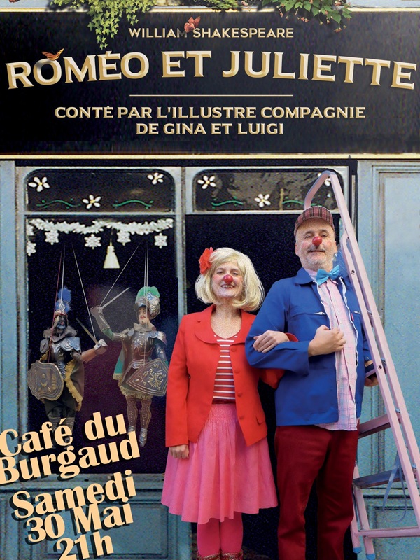 ROMÉO ET JULIETTE AVEC LA COMPAGNIE DE GINA ET LUIGI