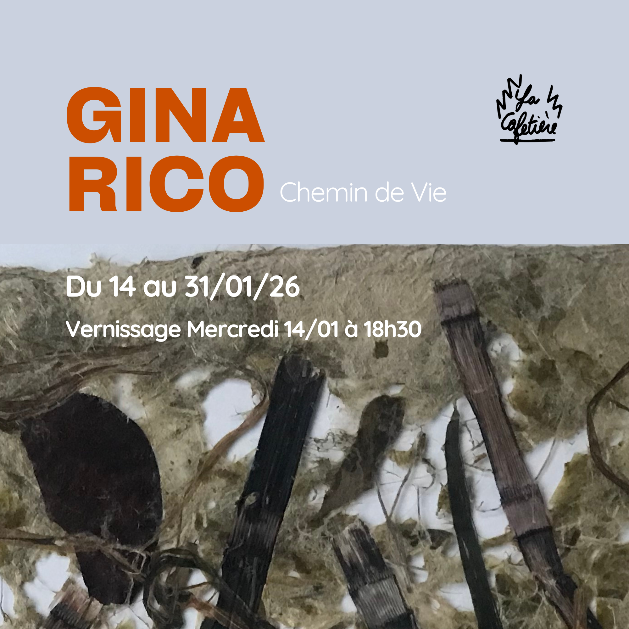 EXPOSITION : GINA RICO