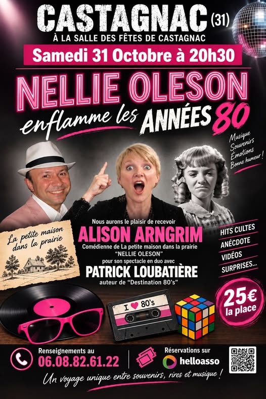 SPECTACLE NELLIE OLESON ENFLAMME LES ANNÉES 80