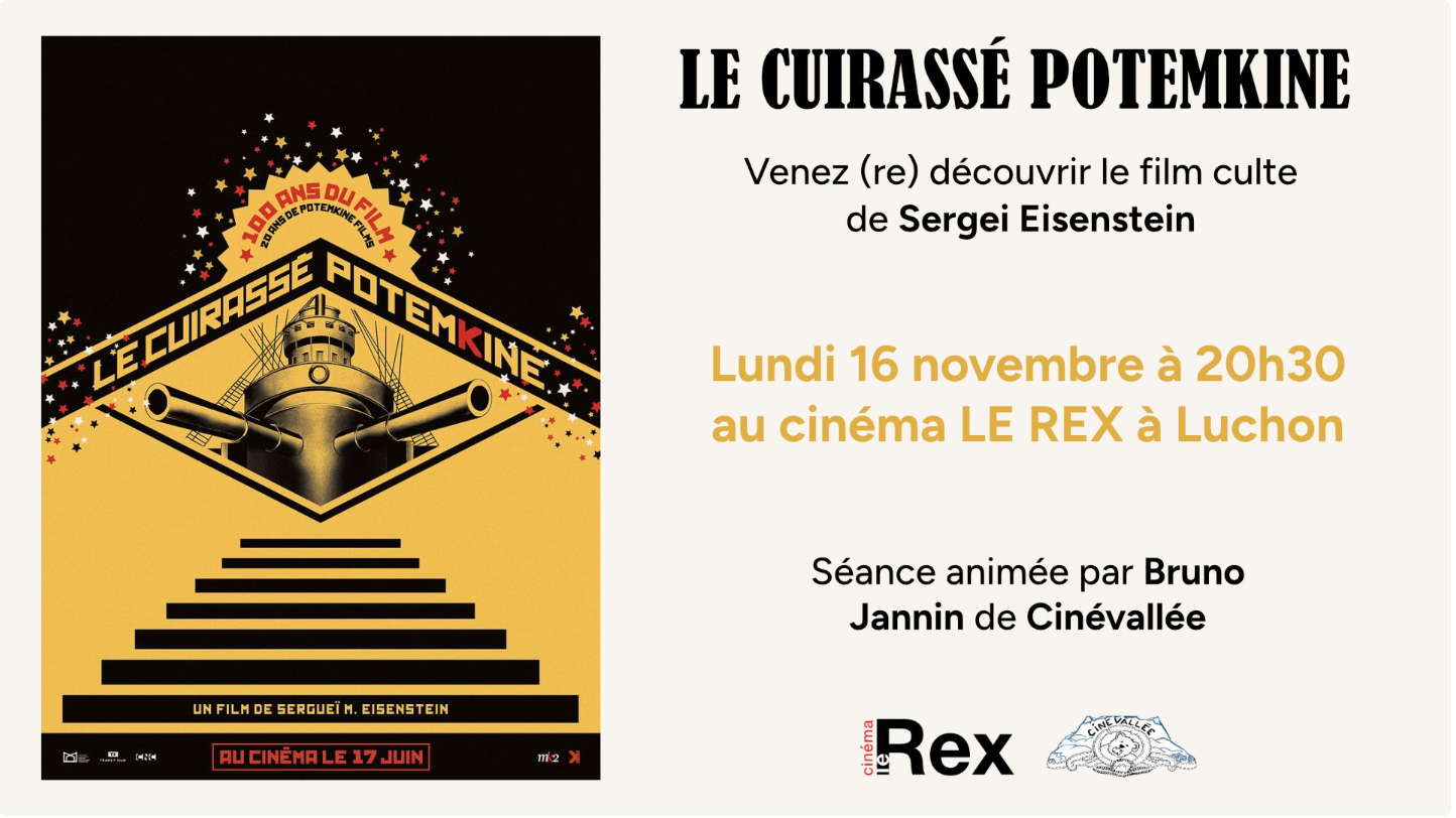 CINÉ-RENCONTRE CINÉVALLÉE "LE CUIRASSÉ POTEMKINE"