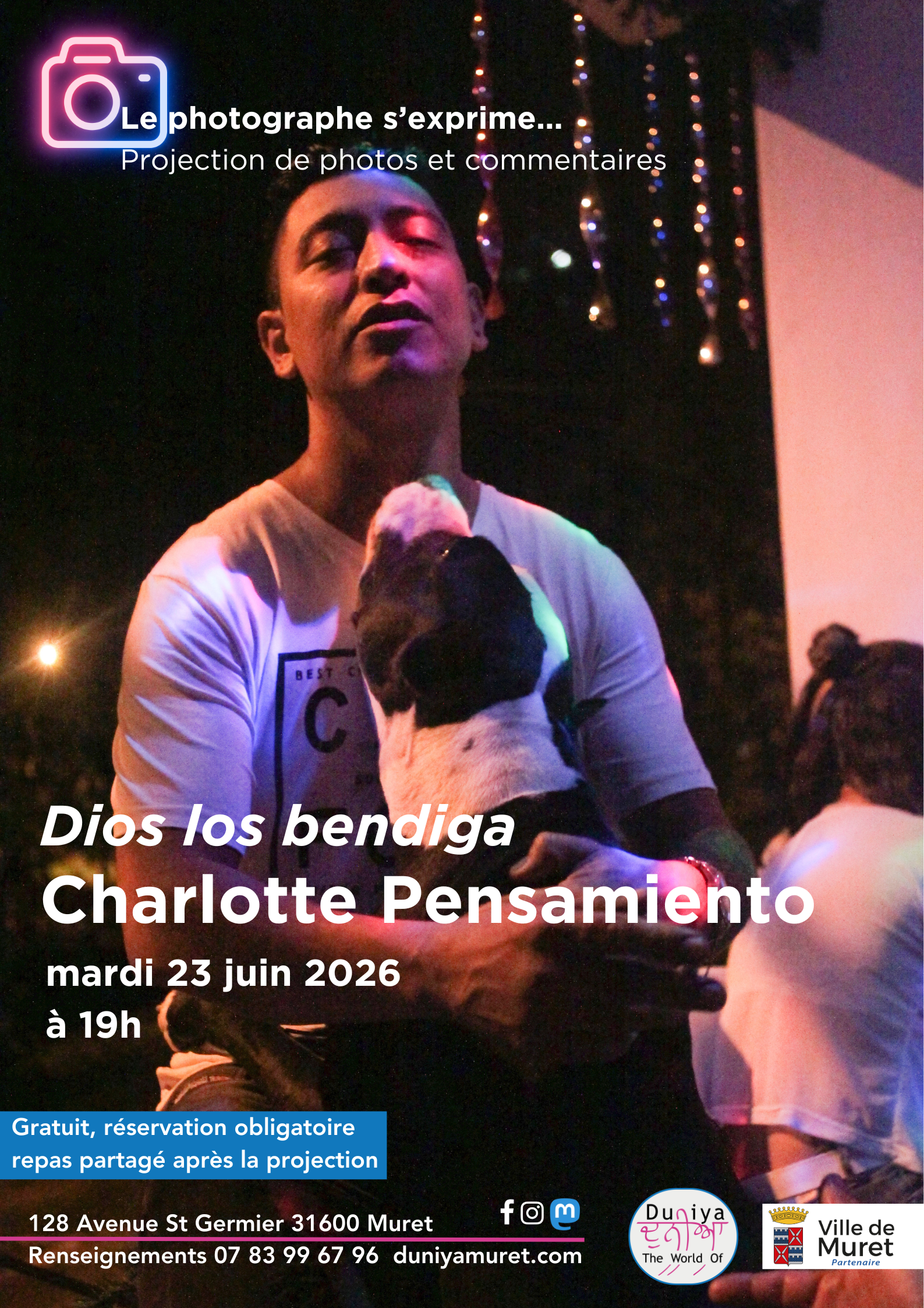 LE PHOTOGRAPHE S'EXPRIME : DIOS LOS BENDIGA, CHARLOTTE PENSAMIENTO