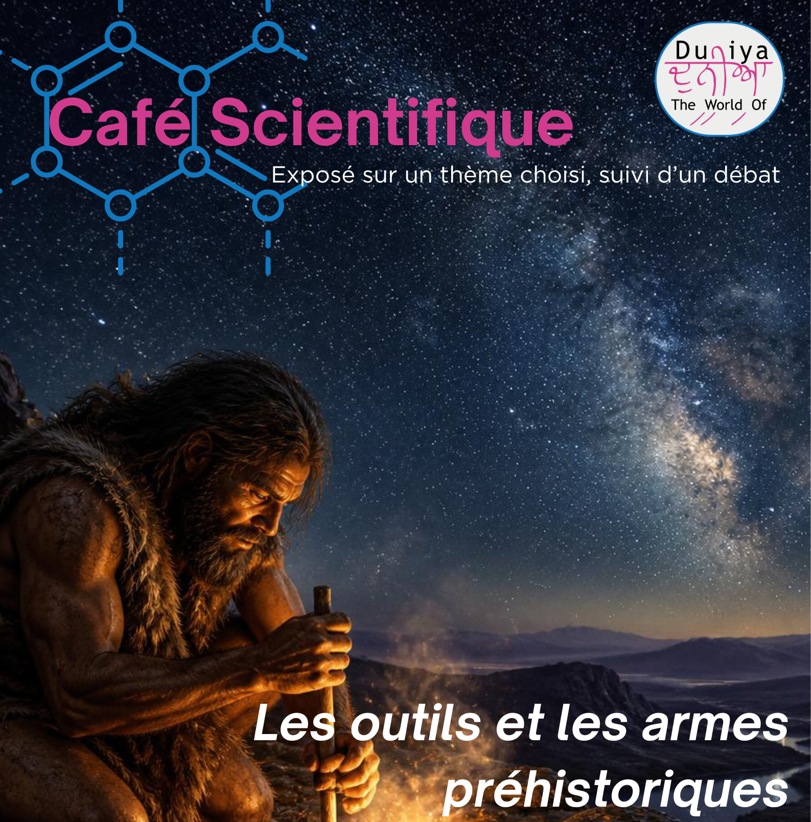 CAFÉ SCIENTIFIQUE : LES OUTILS ET LES ARMES PR ...