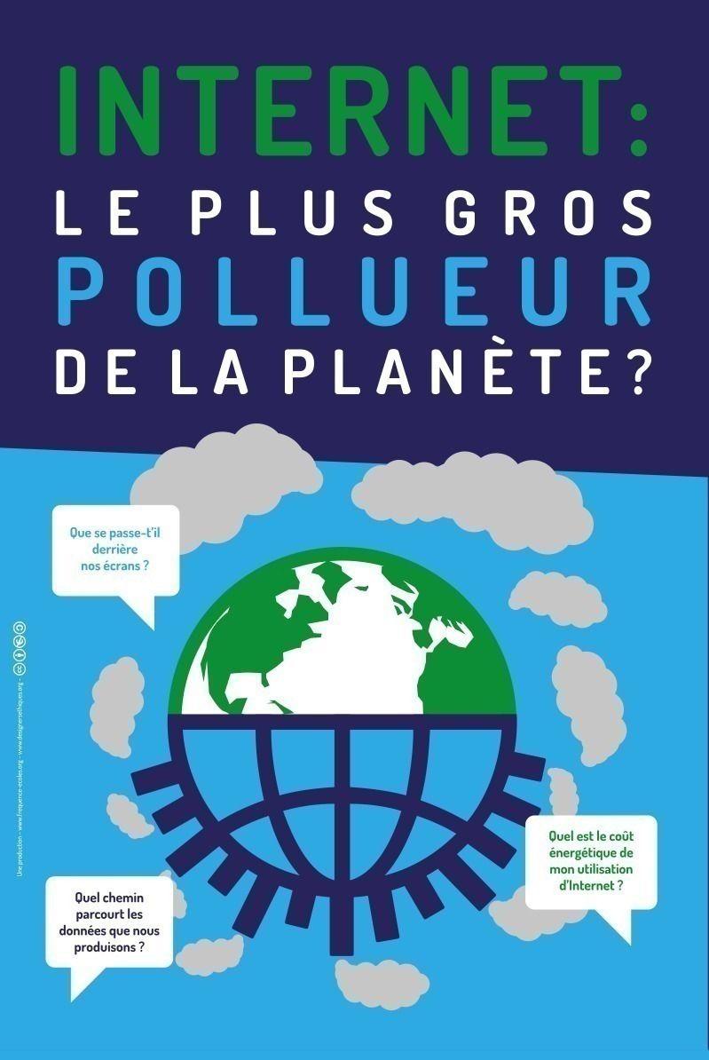 EXPOSITION - INTERNET : LE PLUS GROS POLLUEUR DE LA PLANÈTE ?