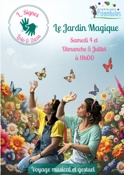 SPECTACLE LE JARDIN MAGIQUE - PAR LA CIE L SIGNES
