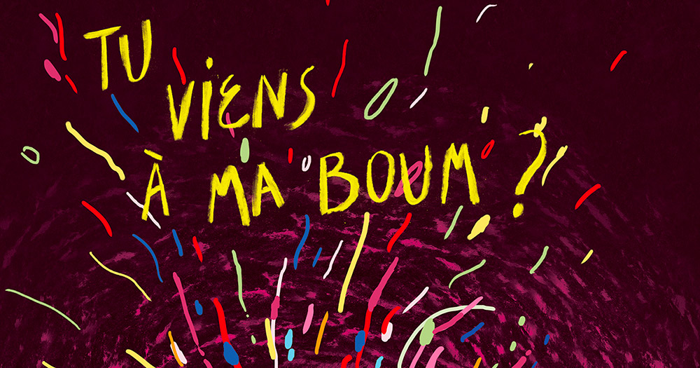 TU VIENS A MA BOUM ? (1/2)