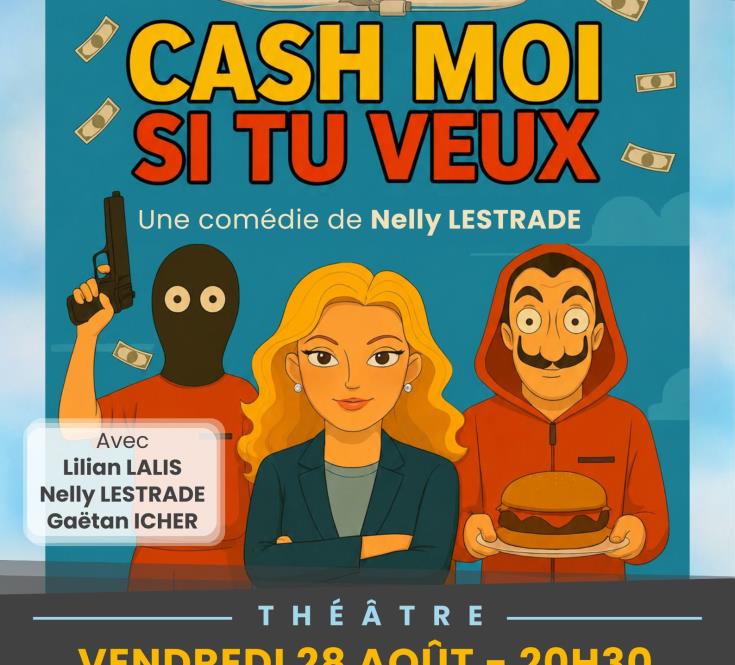 Théâtre : Cash moi si tu veux !_1