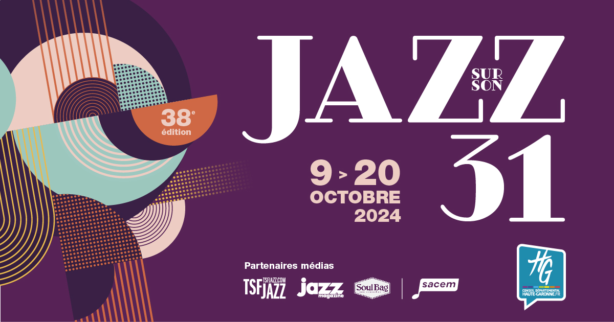 JAZZ SUR SON 31 Du 9 au 20 oct 2024