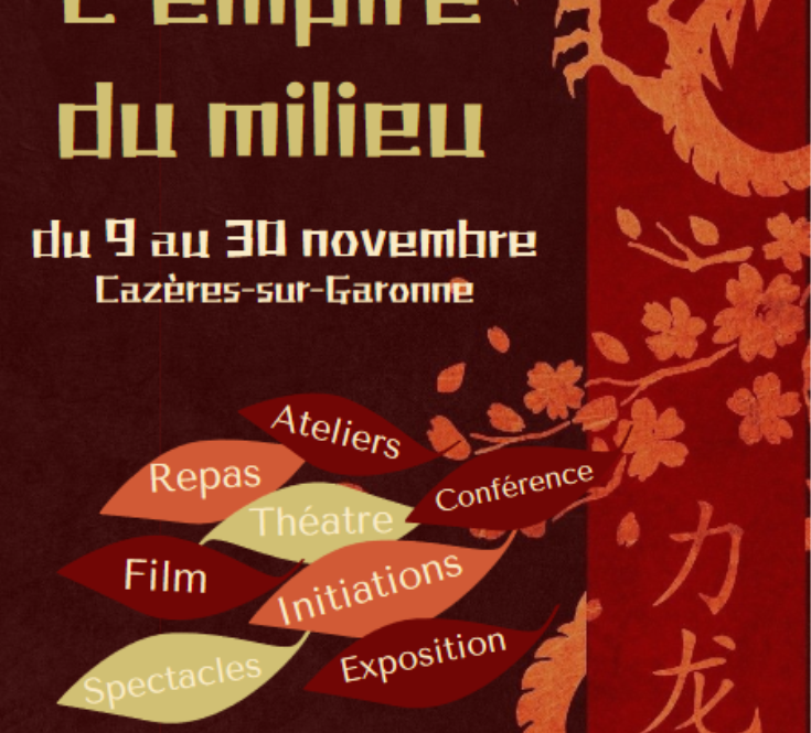 9 - NOV - L’empire du milieu - CAZERES