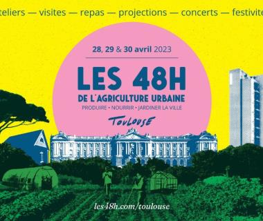 Agenda_Toulouse_Les 48h de l'agriculture urbaine 