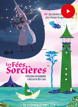 CINÉMA JEUNE PUBLIC : LES FÉES SORCIÈRES (1/1)