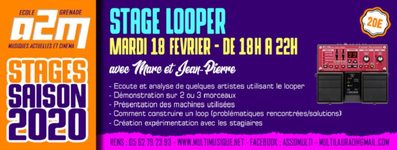 STAGE MUSIQUE - LOOPER, GRENADE