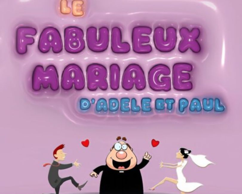 Agenda Toulouse - Le fabuleux mariage d'Adèle et Paul - ©DR