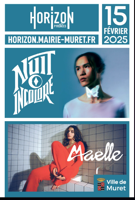 NUIT INCOLORE + MAËLLE Le 15 fév 2025