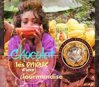 CHOCOLAT, LES ENJEUX D'UNE GOURMANDISE