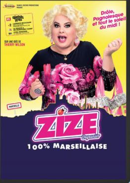 ZIZE 100% MARSEILLAISE Le 8 fév 2025