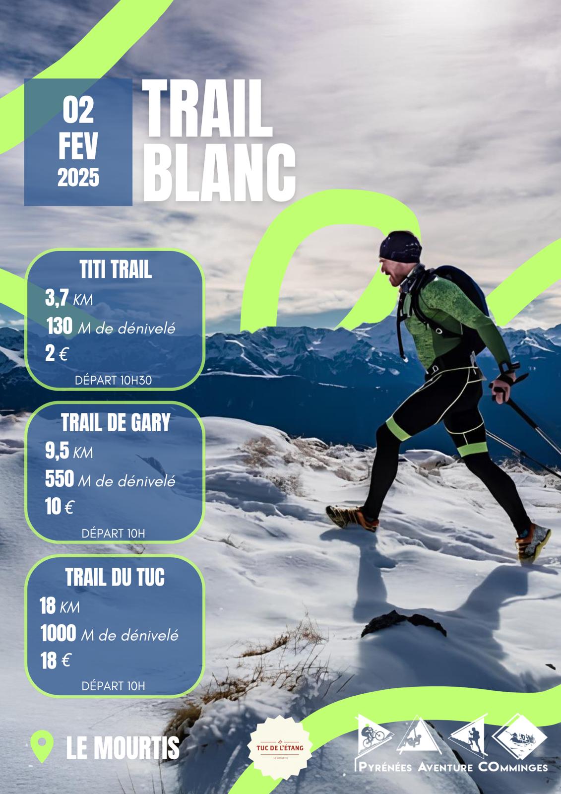 TRAIL DES NEIGES Du 2 au 3 fév 2025