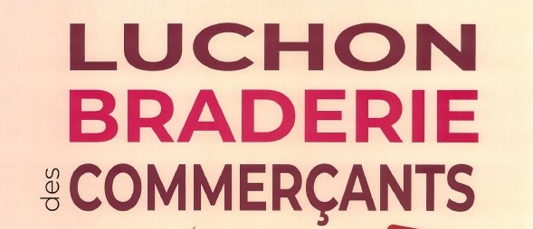 BRADERIE DES COMMERÇANTS