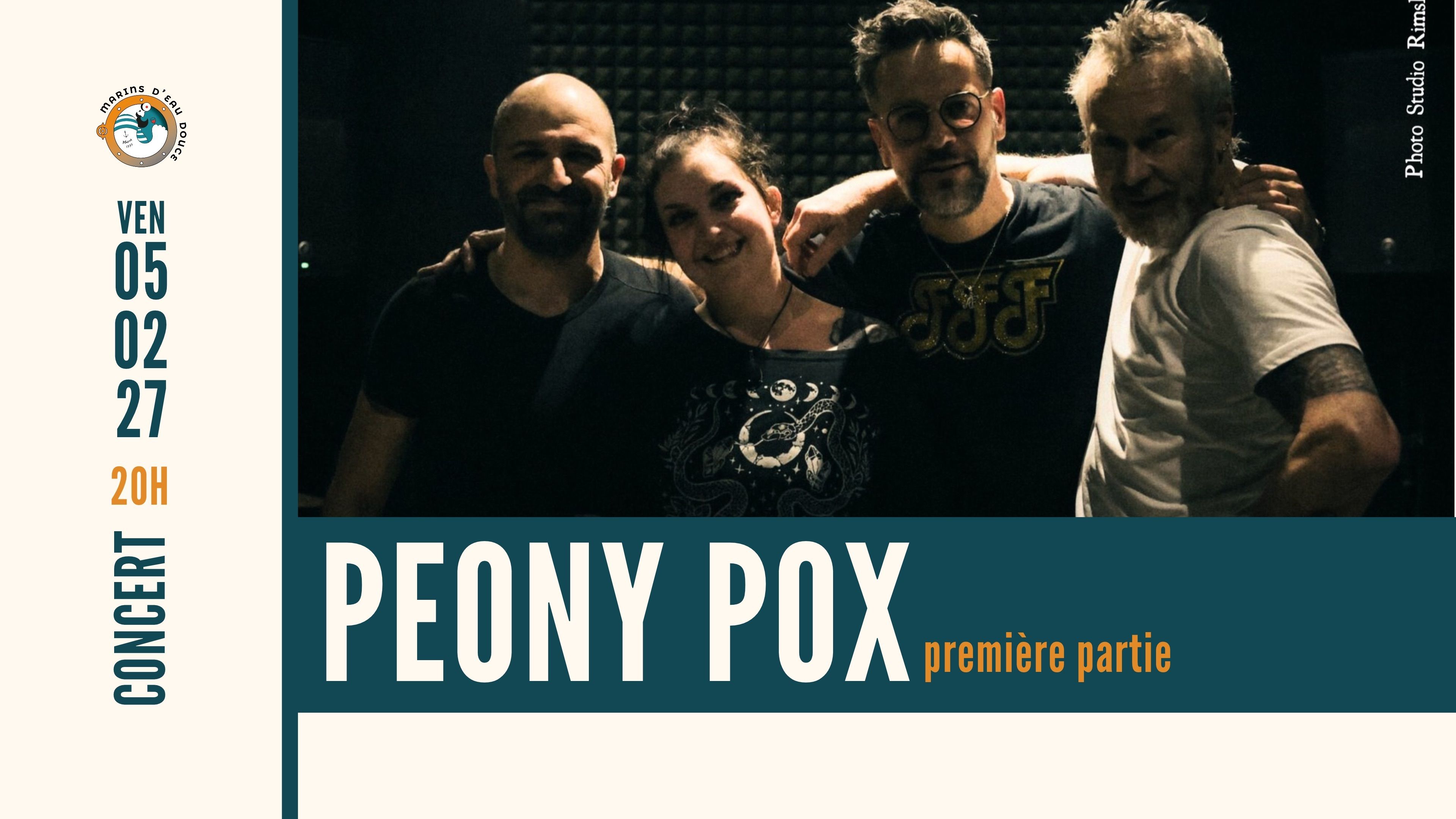 PEONY POX EN PREMIÈRE PARTIE ➤ @MARINSDEAUDOUCE ➤ RAMONVILLE
