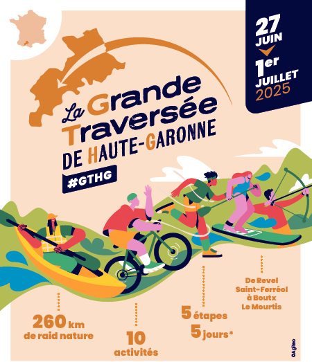 LA GRANDE TRAVERSEE DE HAUTE-GARONNE Du 27 juin au 1 juil 2025