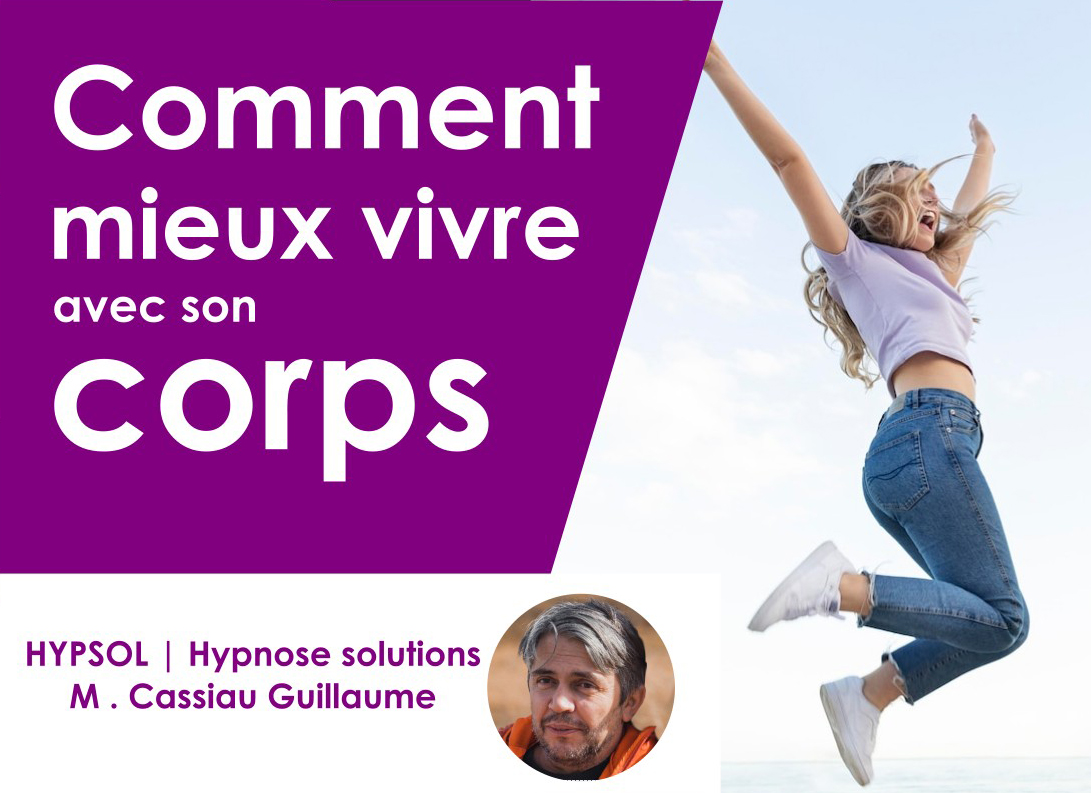 LE JEUDI, JE PEUX PAS. J'AI HYPNOSE ! MIEUX VIVRE AVEC SON CORPS