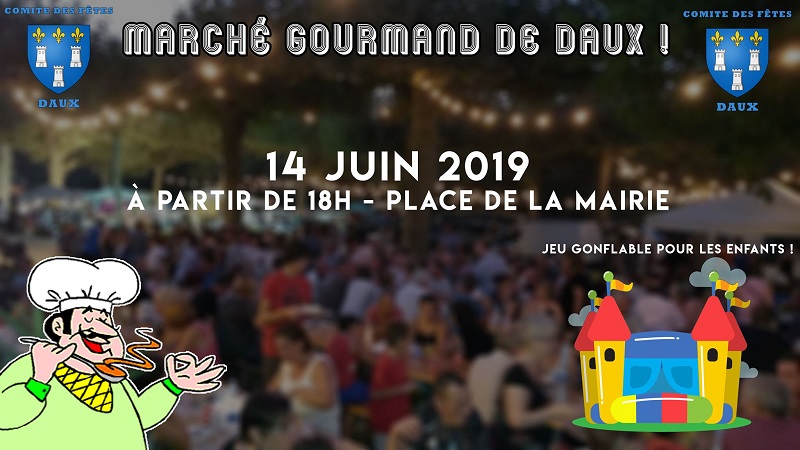 MARCHE GOURMAND, DAUX